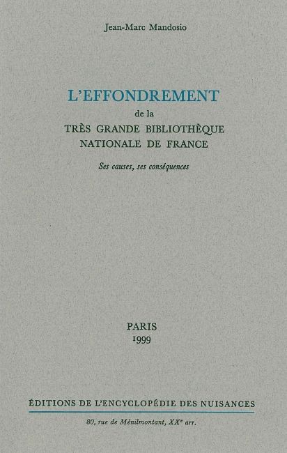 L' Effondrement de la très grande Bibliothèque Nationale de France