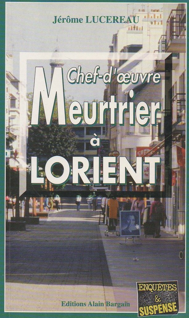 Chef-d'oeuvre meutrier a lorient