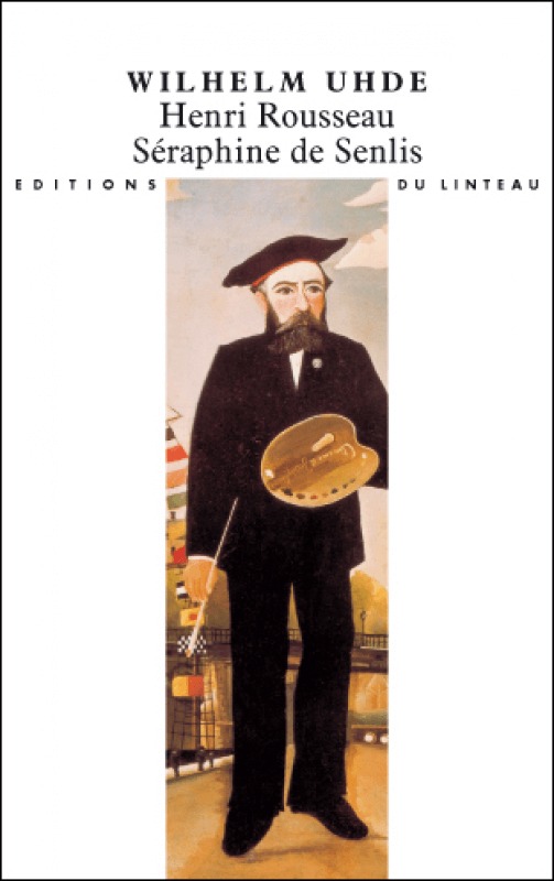 Henri Rousseau - Séraphine de Senlis