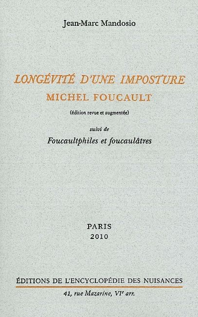 Longévité d'une imposture : Michel Foucault