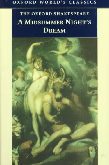 A Midsummer Night's Dream : The Oxford Shakespeare