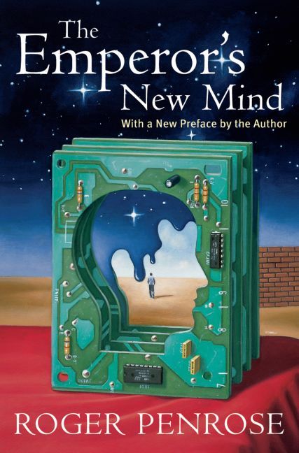 The Emperor's new Mind : Concerning Computers, Minds and the Laws of