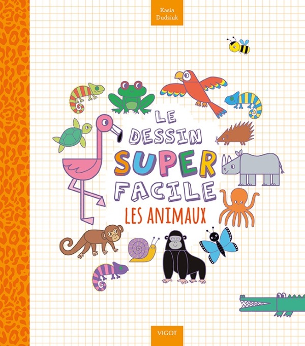 Le dessin super facile - Les animaux