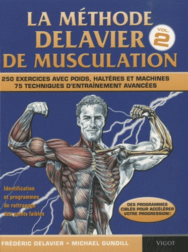 La méthode Delavier de musculation volume 2