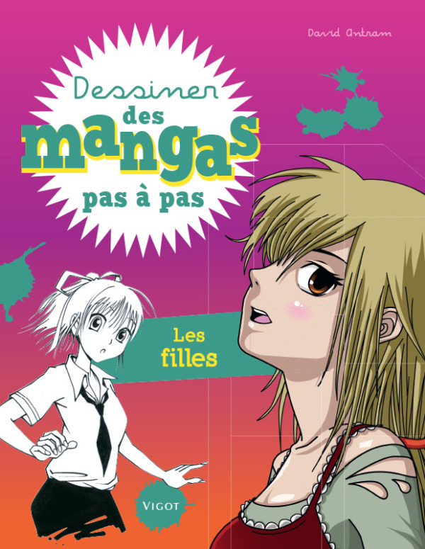 Dessiner des mangas pas à pas : les filles
