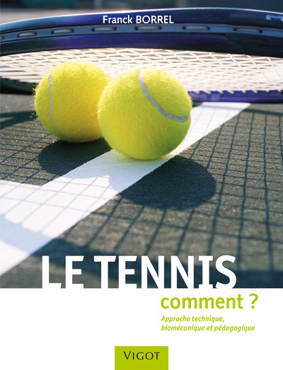 Le tennis comment ?