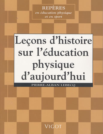 Leçons d'histoire sur l'éducation physique d'aujourd'hui