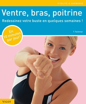 Ventre, bras, poitrine