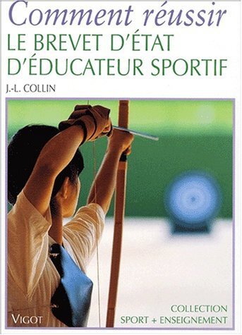 Comment réussir le brevet d'État d'éducateur sportif