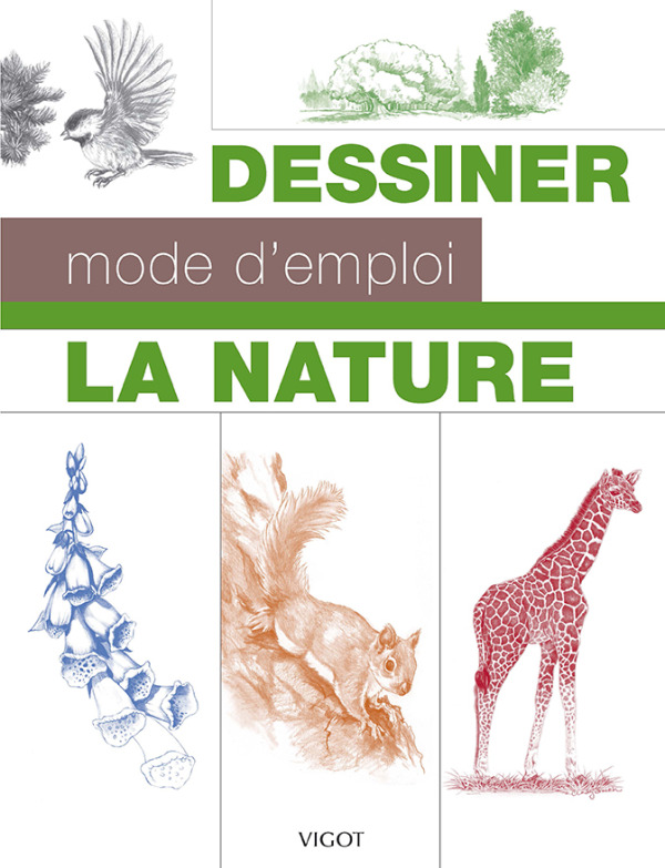 Dessiner mode d'emploi : la nature