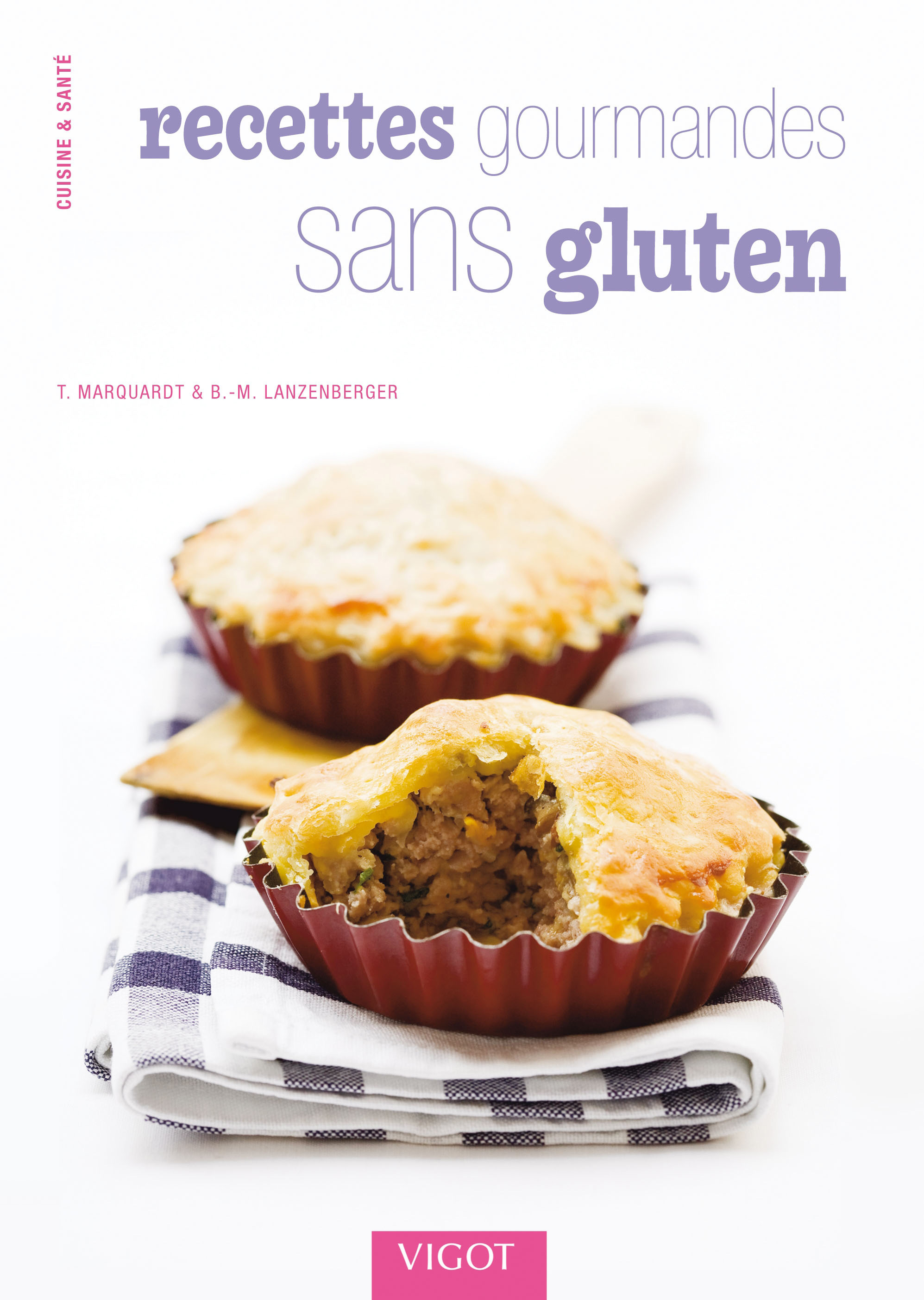 Recettes gourmandes sans gluten