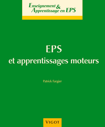 EPS et apprentissages moteurs