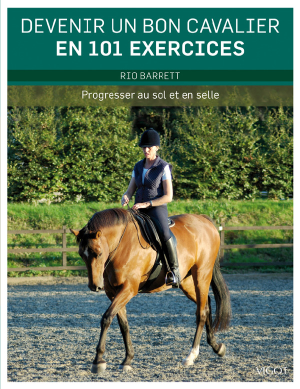 Devenir un bon cavalier en 101 exercices