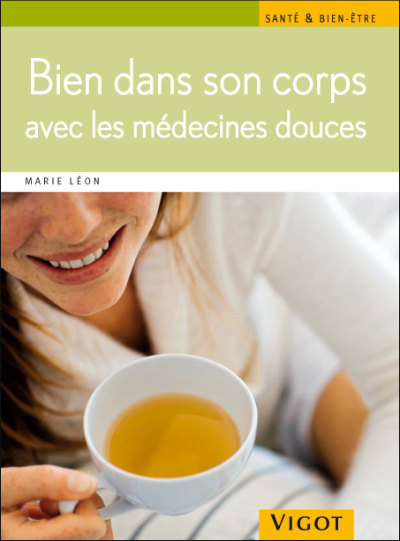 Bien dans son corps avec les médecines douces