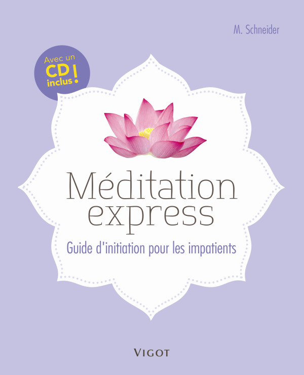 Méditation express avec CD