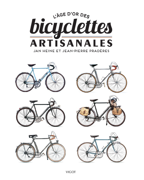 L'age d'or des bicyclettes artisanales