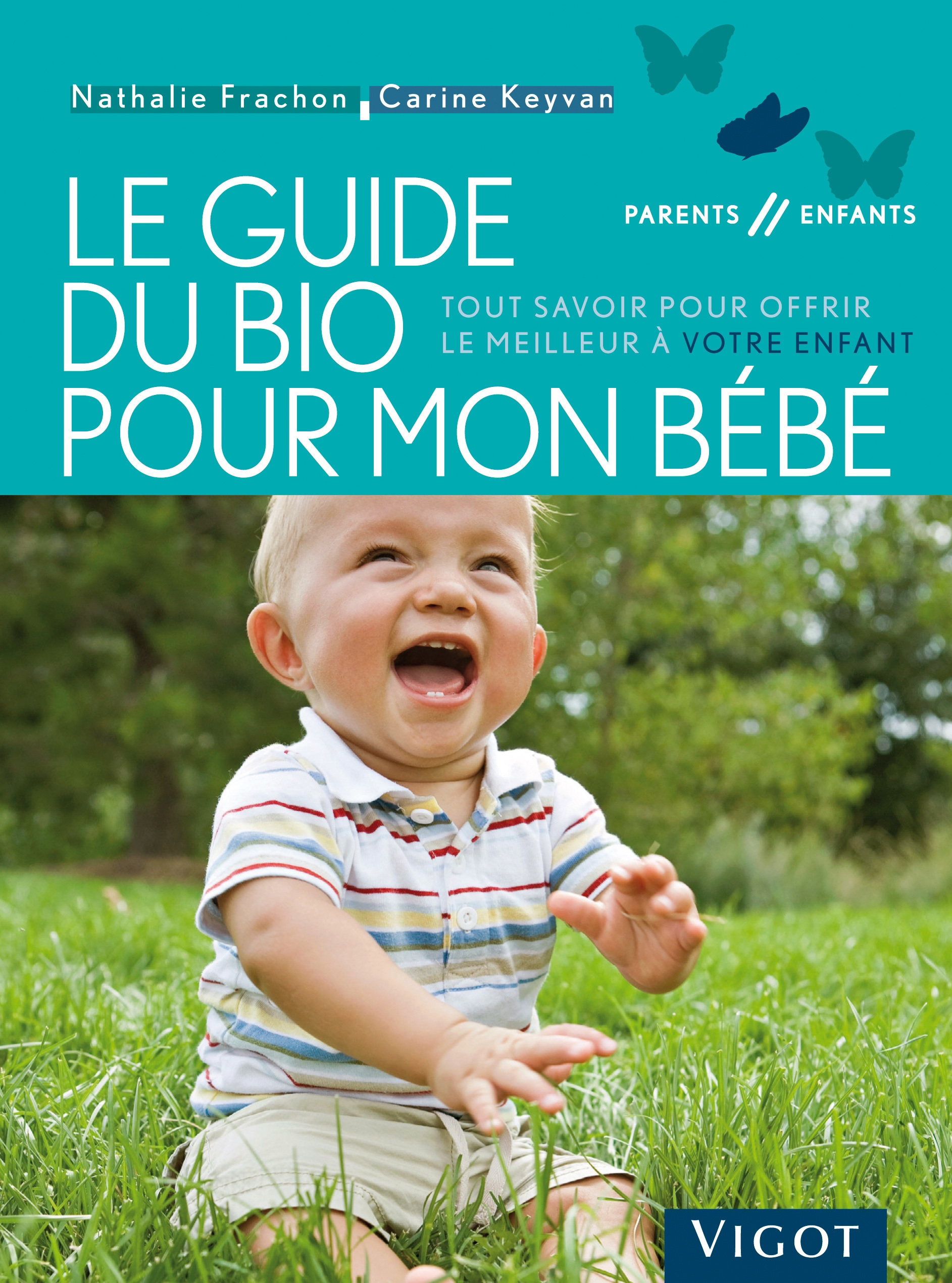 Le guide du bio pour mon bébé