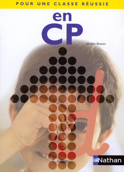 POUR UNE CLASSE REUSSIE CP