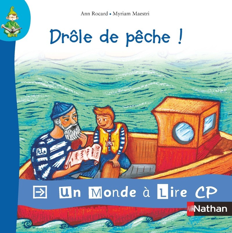 Un monde à lire CP - série bleue - Album 8 - Drôle de pêche !