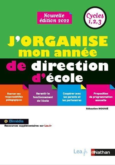 J'organise mon année de direction d'école - Cycles 1,2,3