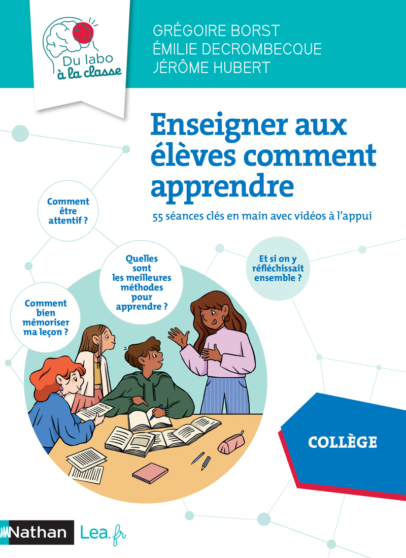 Enseigner aux élèves comment apprendre - 40 séances clés en main - Collège