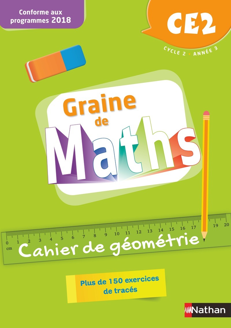 Graine de Maths - Géométrie - 2018 - Cahier CE2