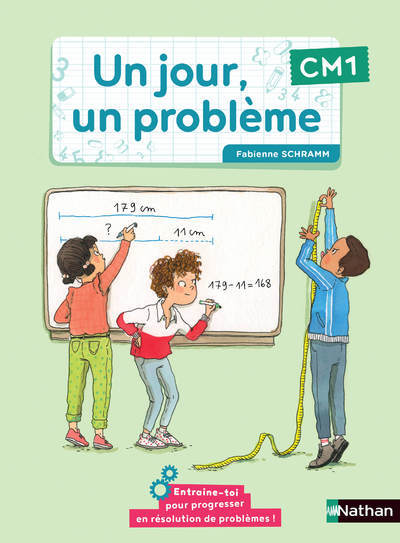 Un jour, un problème CM1 - Cahier de l'élève