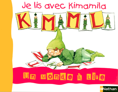 Un monde à lire CP - série bleue - Je lis avec Kimamila Vol.1