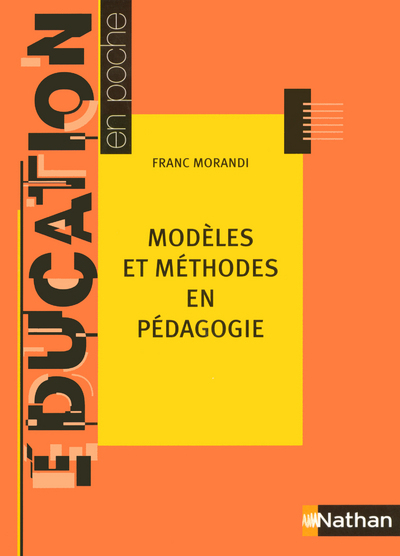 MODELES ET METHODES EN PEDAGOGIE