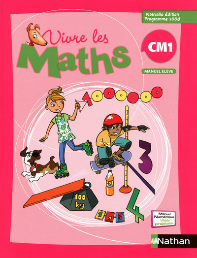 Vivre les Maths CM1 2009 - manuel