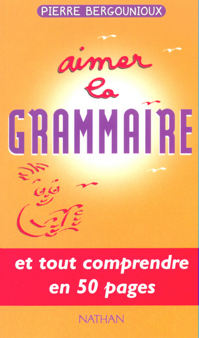AIMER LA GRAMMAIRE