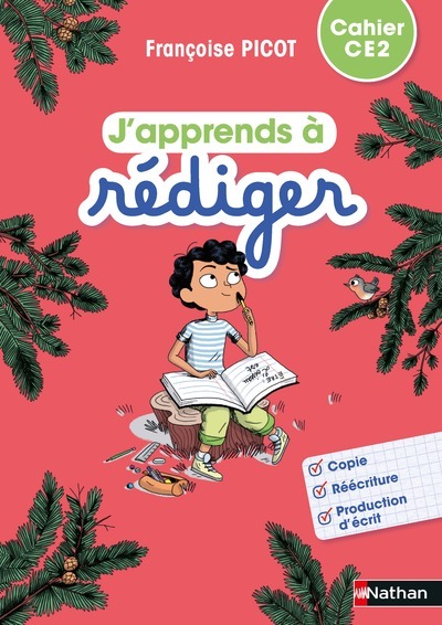 J'apprends à rédiger - Cahier d'activités CE2