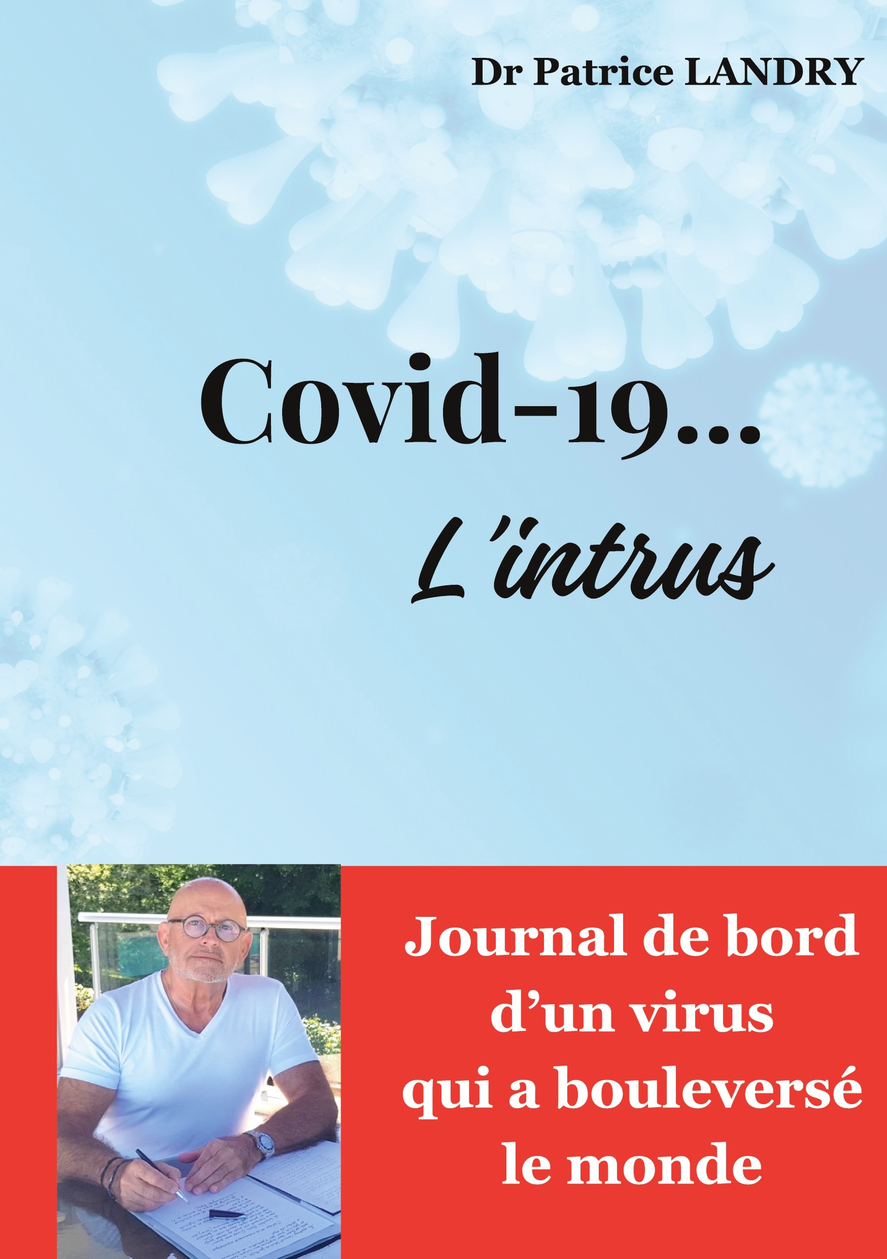 Covid-19... L'intrus
