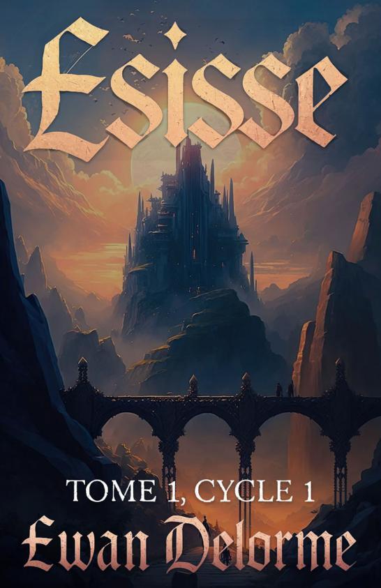 Esisse : Tome 1, Cycle 1