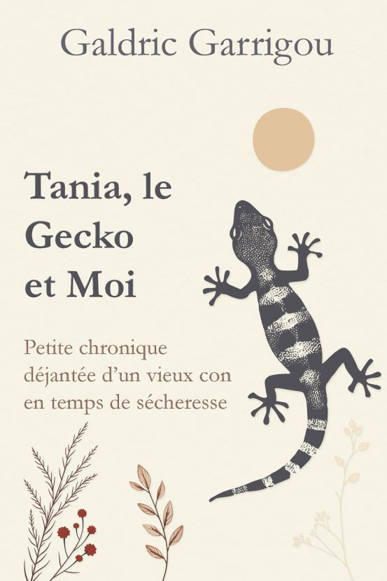 Tania, le gecko et moi