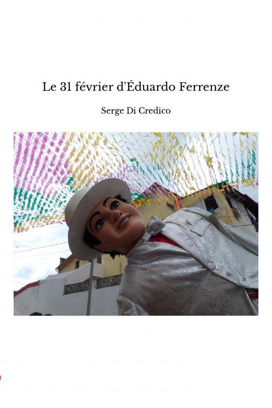 Le 31 février d'Éduardo Ferrenze