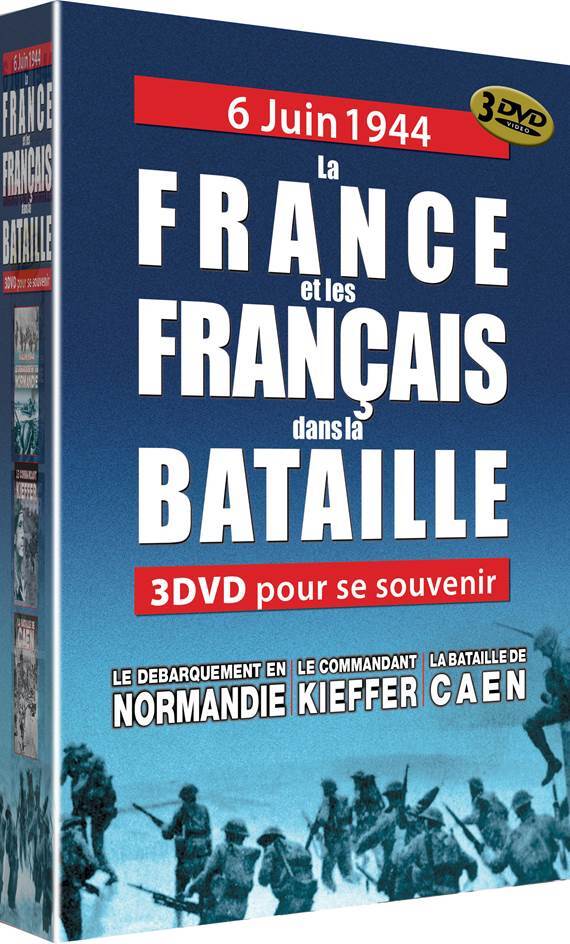COFFRET 6 JUIN 1944 - LA FRANCE ET LES FranCais DANS LA BATAILLE  - 3 DVD