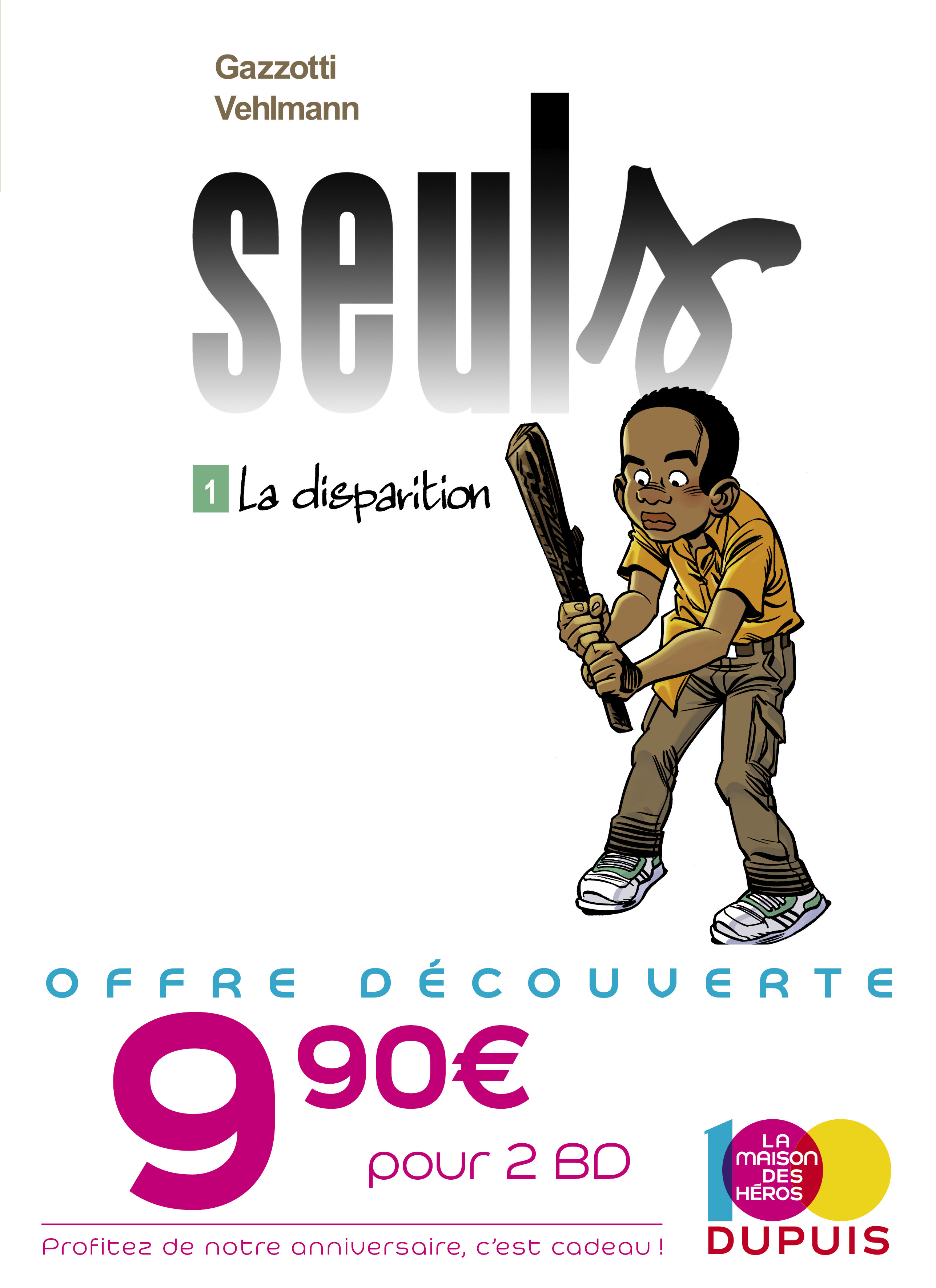 Bipack T2 + T1 (offert) Seuls