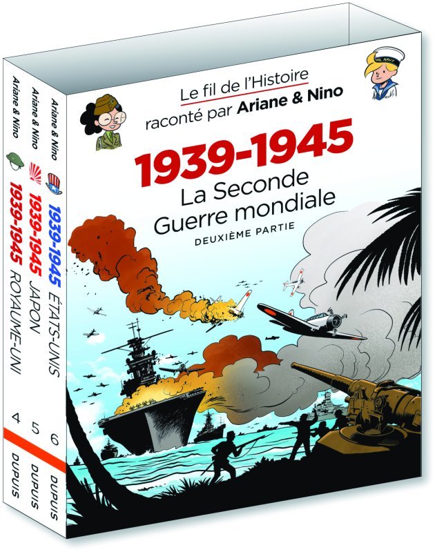 Le fil de l'Histoire raconté par Ariane & Nino - Fourreau 1939 - 1945 - La Seconde Guerre mondiale