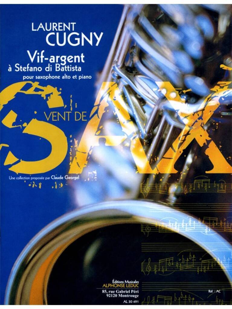 LAURENT CUGNY : VIF-ARGENT A STEFANO DI BATTISTA - SAXOPHONE MIB ET PIANO