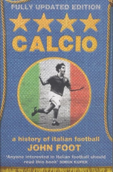 Calcio : A History of Italian Football