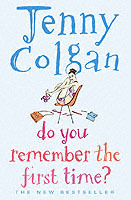 DO YOU REMEMBER THE FIRST TIME