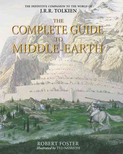 The Complete Guide to Middle Earth