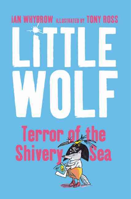 Little Wolf: Terror of the Shivery Sea