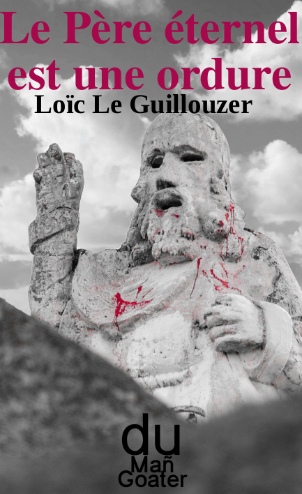 Le Père éternel est une ordure