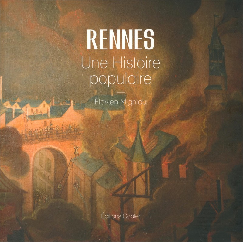 RENNES UNE HISTOIRE POPULAIRE