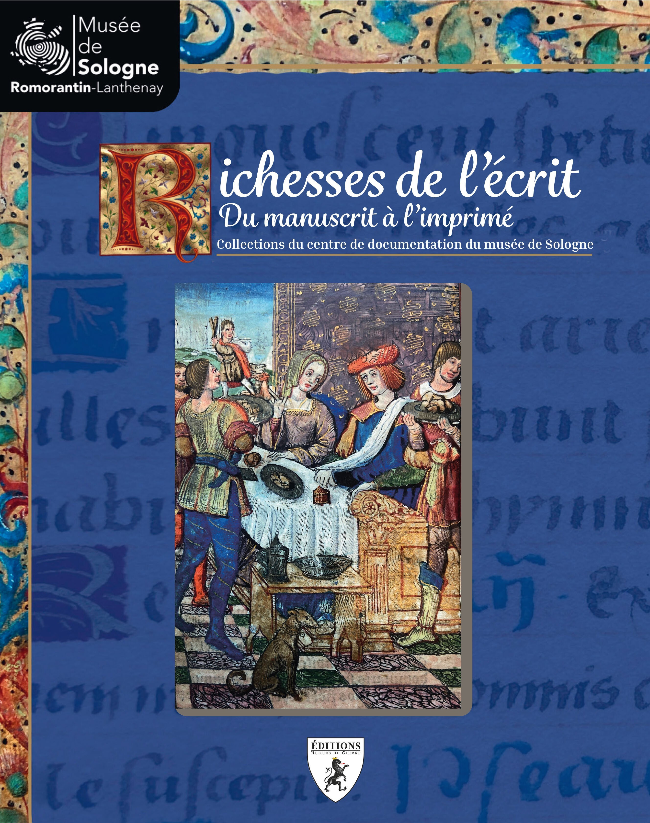 RICHESSES DE L ECRIT : DU MANUSCRIT A L IMPRIME