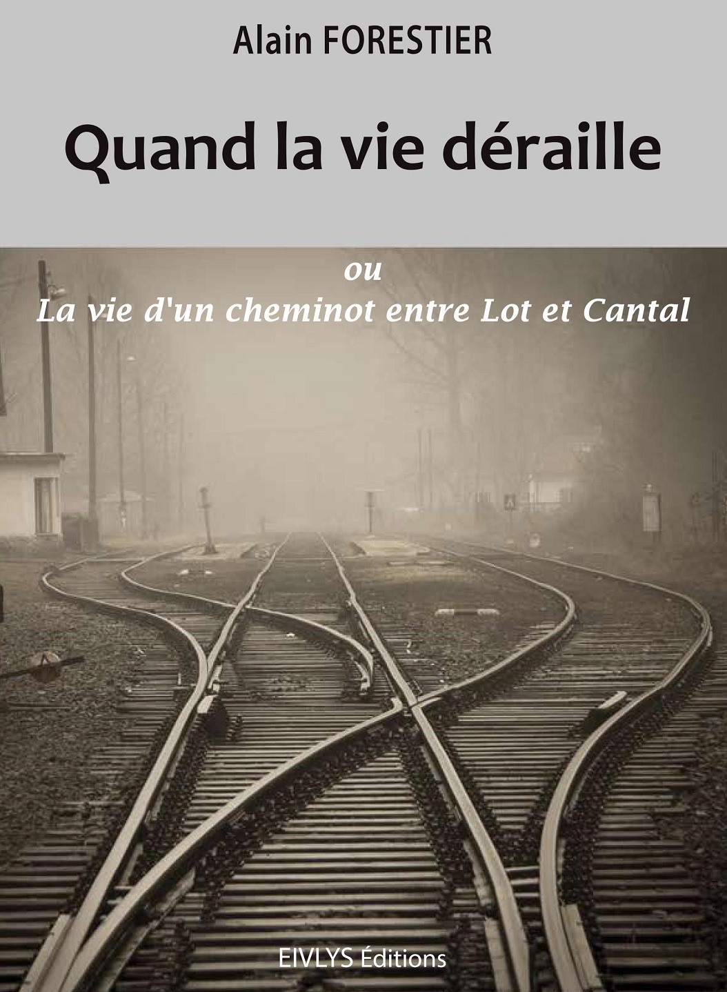Quand la vie déraille