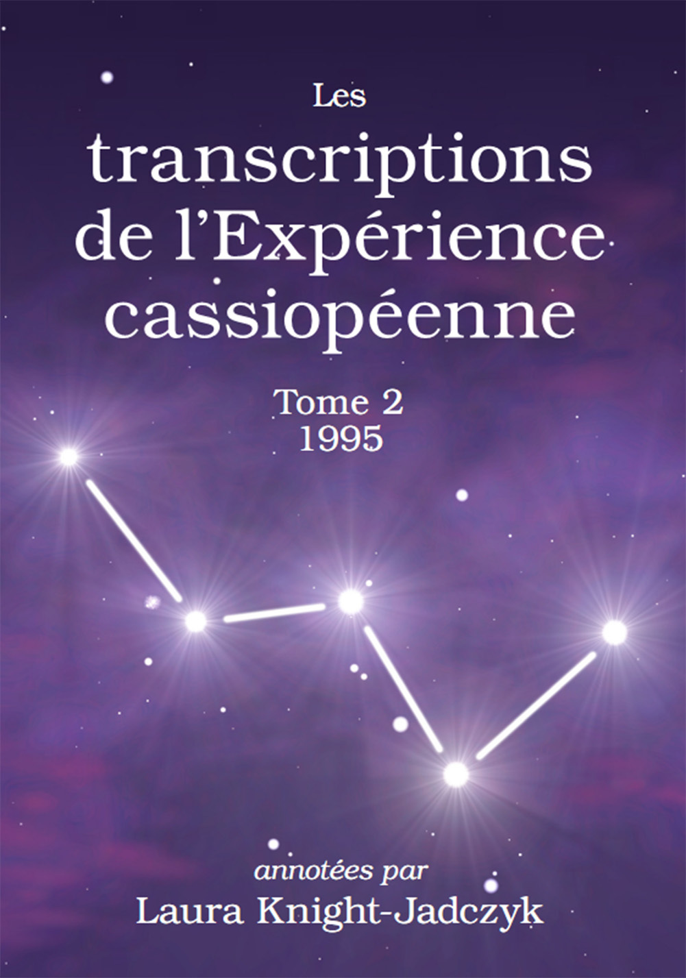 Les transcriptions de l’Expérience cassiopéenne – Tome 2, 1995
