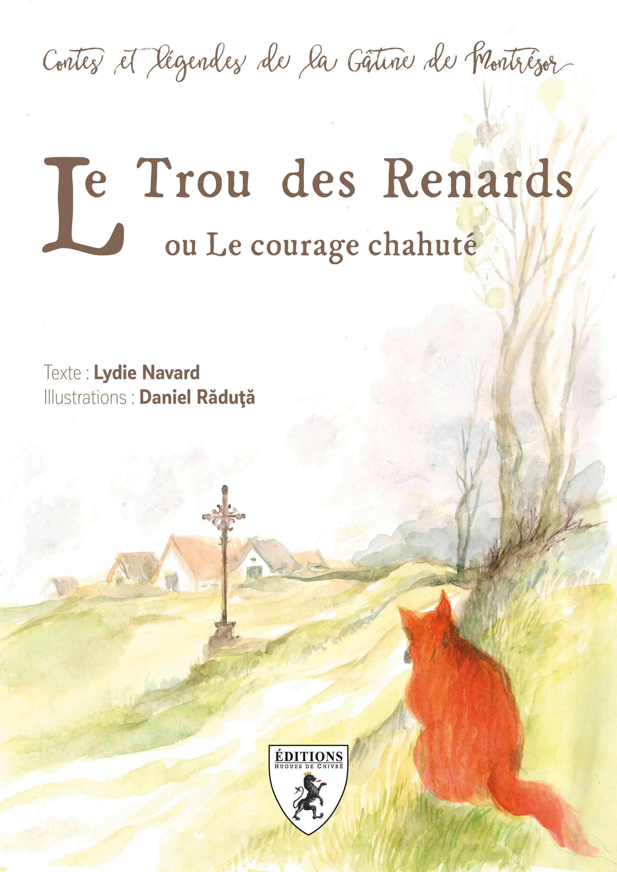 Le trou des renards - ou le courage chahuté